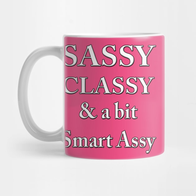 Sassy & Classy by kbug